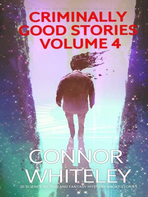 cover image of Criminally Good Stories Volume 4